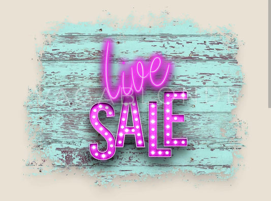 Live Sale Only!